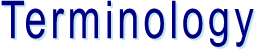 Terminology Terminology