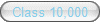 Class 10,000